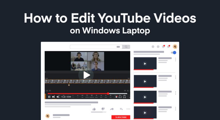 How to Edit YouTube Videos on Windows Laptop