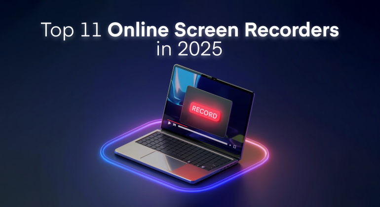 Top 11 Online Screen Recorder in 2025