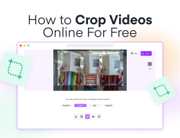 How to Crop Videos Online For Free: Step-by-Step Guide