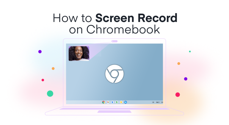 How to Screen Record on Chromebook: 3 Methods for Beginners