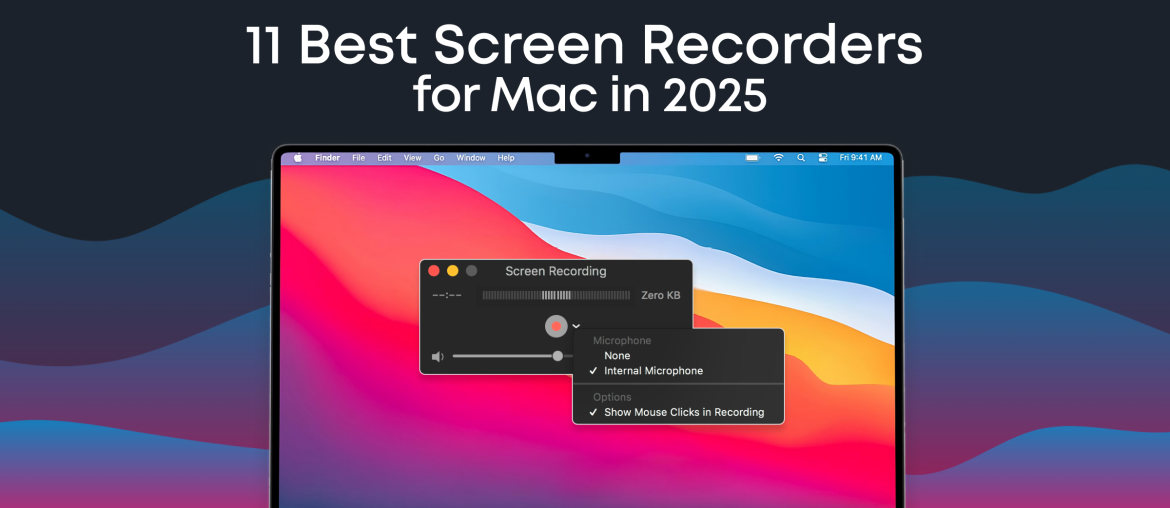 Top 11 Best Screen Recorders for Mac in 2025