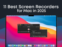 Top 11 Best Screen Recorders for Mac in 2025